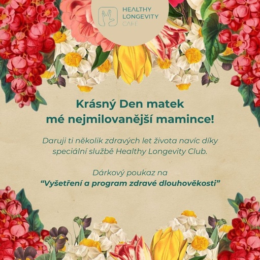 Poukaz Den Matek: Vyšetření a program zdravé dlouhověkosti